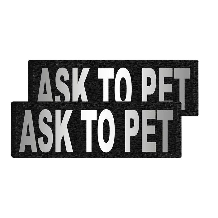 Ask To Pet Patches (2-Pack) Highly Reflective Embroidered Hook and Loop  Patches for Dog Vest or Harness - Laughing Lizards